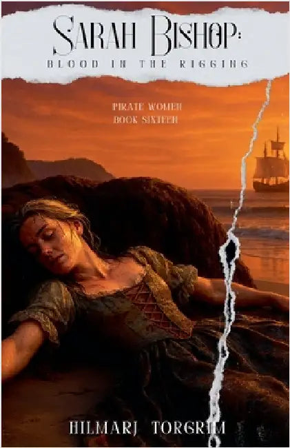 Sarah Bishop: Blood in the Rigging by Torgrim, Hilmarj