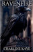 Ravenfire by Charlene Kaye