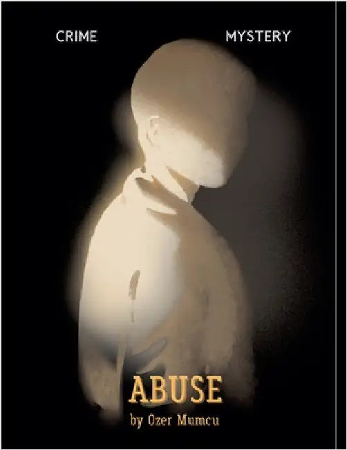 Abuse by Mumcu, Özer