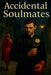 Accidental soulmates by Akira Tsukino