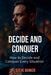 Decide and Conquer by Stephen Barker