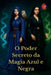 O Poder Secreto da Magia Azul e Negra by Alina Rubi