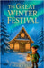 The Great Winter Festival by Creed, Alex