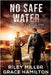 No Safe Water by Hamilton, Grace