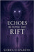 Echoes Beyond the Rift by Sierra Elizabeth