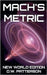 Mach's Metric NWE by Patterson, D. W.
