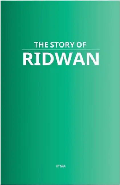 The Story of Ridwan by Maa