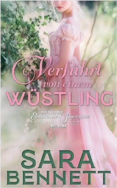 Verführt von einem Wüstling by Sara Bennett