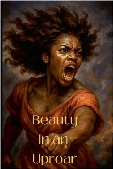 Beauty in an Uproar by Williams, Shanna
