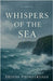 Whispers of the Sea by Brinda Phokeerdass