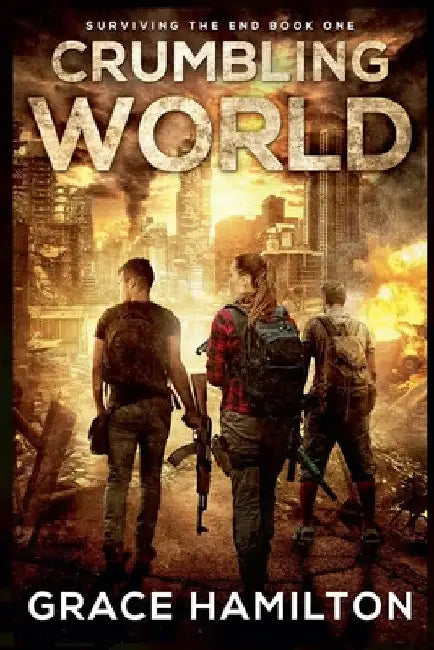 Crumbling World by Grace Hamilton