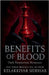Benefits of Blood: A Dark Paranormal Romance by Siddhar, Kelakkiyar