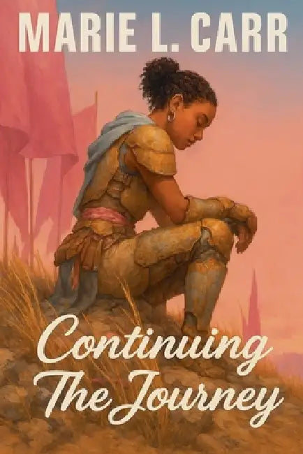 Continuing The Journey by Marie Carr