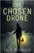 The Chosen Drone by Eoin McDonald