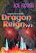 Dragon Reign by Joe Rover