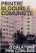Printre blocurile comuniste by Cătălin Coleașă