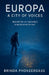 Europa: A City of Voices by Brinda Phokeerdass