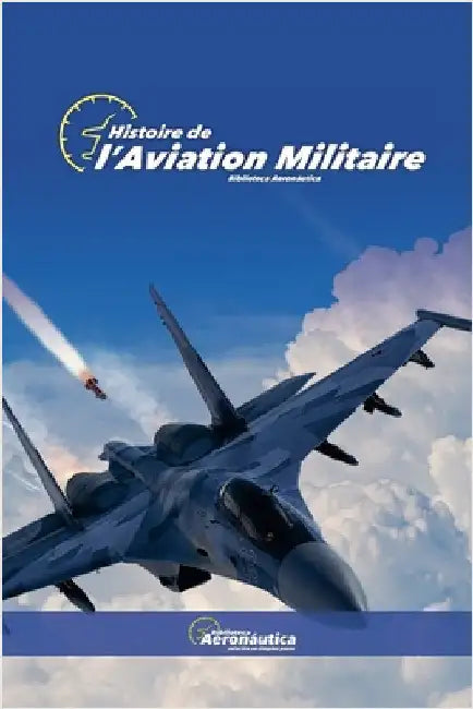 Histoire de l'Aviation militaire by Aeronáutica, Biblioteca