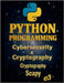 Python Programming: Cybersecurity & Cryptography, Cryptography, Scapy by E3