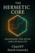 The Hermetic Core by Heeth Lewotsky