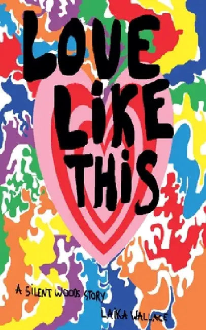 Love Like This by Laika Wallace