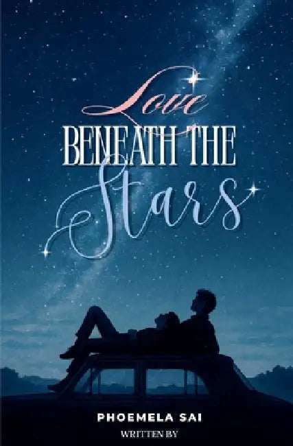 Love Beneath the Stars by Phoemela Sai