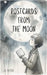 Postcards From The Moon by J. a. Potter