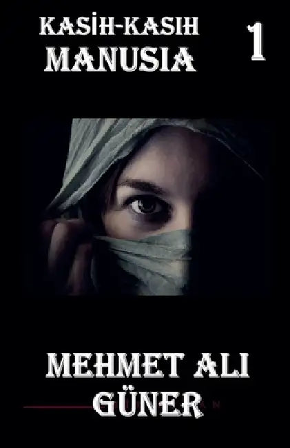 Kasih-Kasih Manusia-1 by Mehmet Alİ Güner