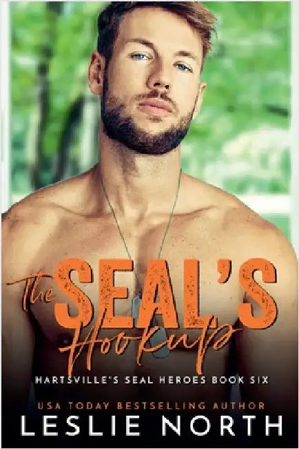 The SEAL's Hookup by Leslie North