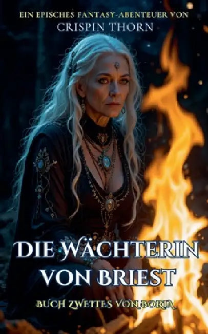 Die Wächterin von Briest by Crispin Thorn