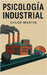 Psicología Industrial by Chloe Martin