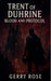 Trent of Duhrine: Blood and Protocol by Gerry Rose