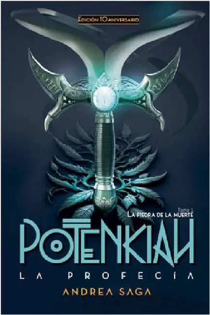 Potenkiah la profecía by Saga, Andrea