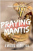 Praying Mantis by Amado Olivera