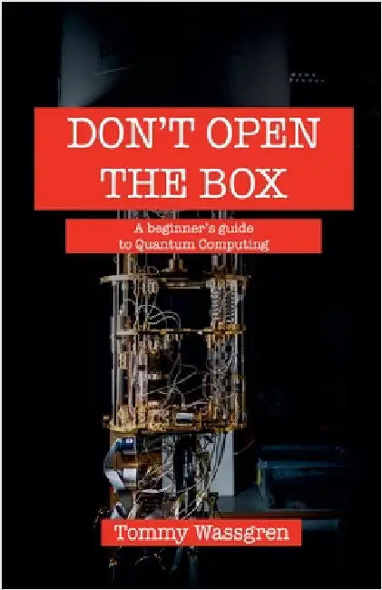 Don't Open the Box by Wassgren, Tommy