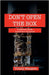 Don't Open the Box by Wassgren, Tommy