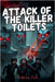 Attack of the Killer Toilets by Poot, Penelope