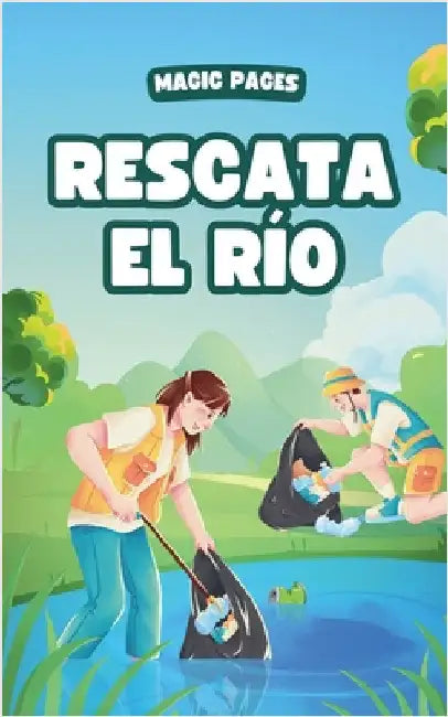Rescata el Río by Pages, Magic