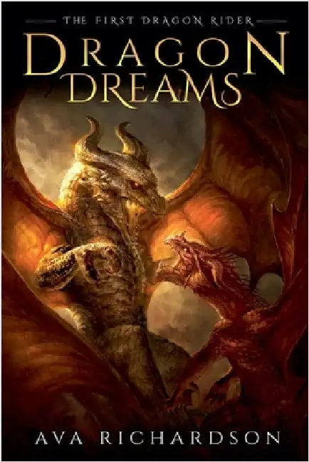 Dragon Dreams by Ava Richardson