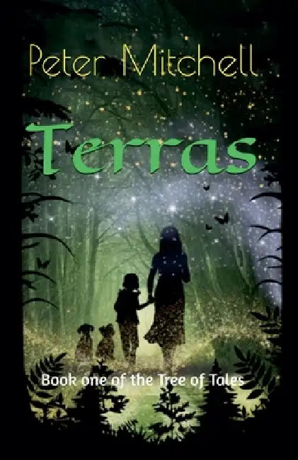 Terras: Book one of the Tree of Tales by Peter Mitchell