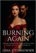 Burning Again by Lena Steinhowser
