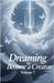 Dreaming to Become a Creator, Volume 7 by Zenithnovels