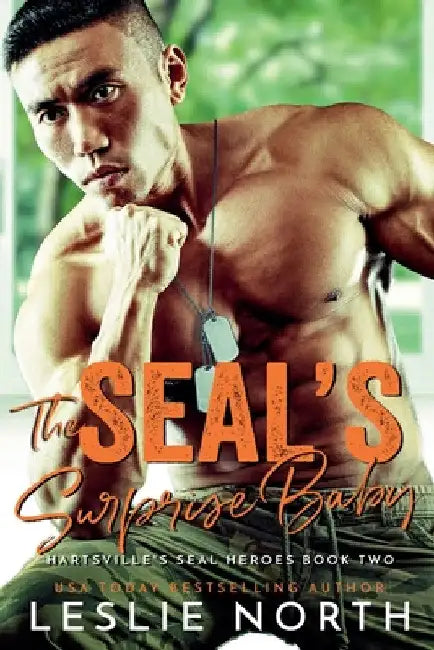 The SEAL's Surprise Baby by Leslie North