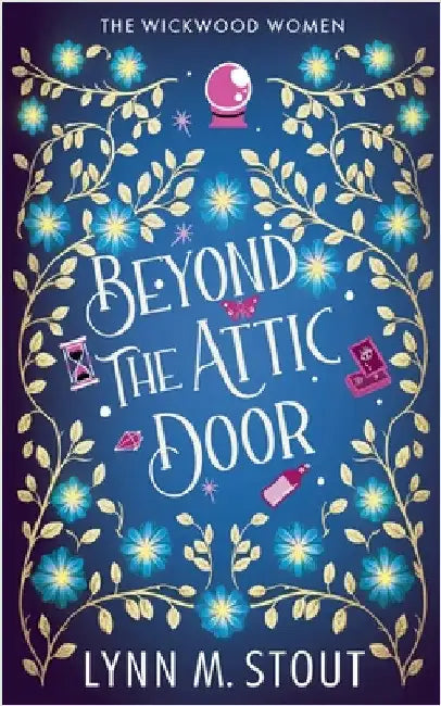 Beyond the Attic Door by Stout, Lynn M.