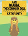 I am Wakia, the Cornhusk Doll by Cathy Smith