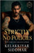 Strictly No Policies: Workplace Romance by Kelakkiyar Siddhar