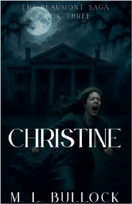 Christine by M. L. Bullock
