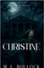 Christine by M. L. Bullock