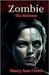 Zombie The Sickness by Nancy Ann Creed