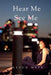 Hear Me See Me by Aysun Mete
